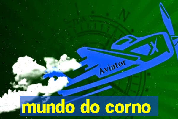 mundo do corno